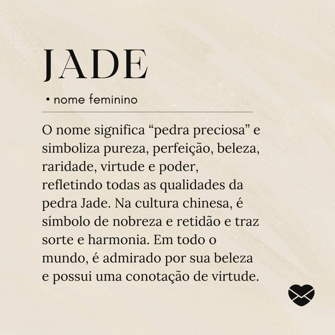 Significado do nome Jade: origem, curiosidades e mais
