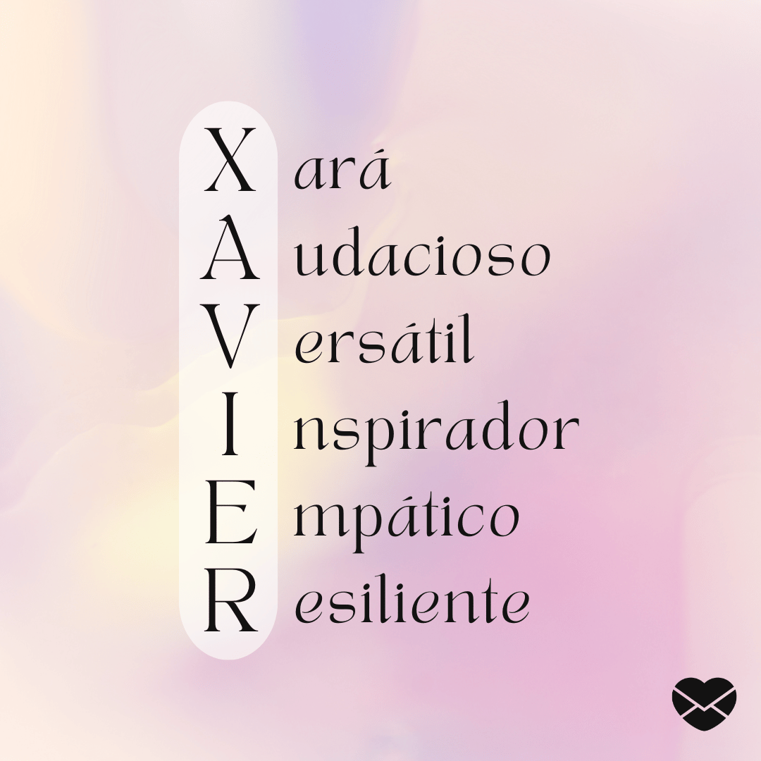 'Xará, sempre acolhedor e cheio de simpatia. Audacioso, busca sempre novos desafios. Versátil, capaz de se adaptar facilmente. Inspirador, transmite sabedoria e energia positiva. Empático, compreende as necessidades dos outros. Resiliente, enfrenta adversidades com coragem.' - Significado do nome Xavier.