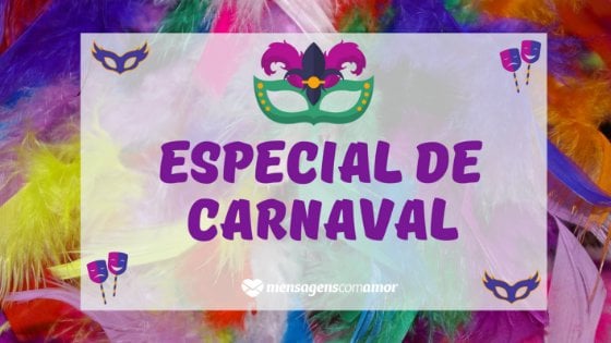 Imagem com itens de carnaval escrito 'Especial de Carnaval'