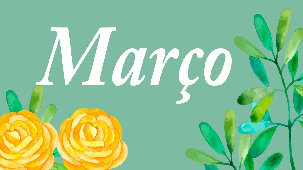 Mensagens de março. Um novo mês para ser feliz.