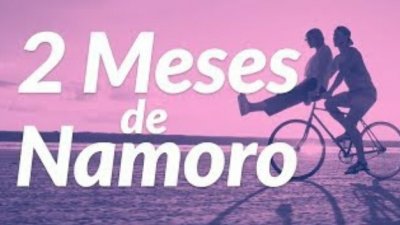 Mensagens Para 2 Meses De Namoro Comemore O Inicio Dessa História