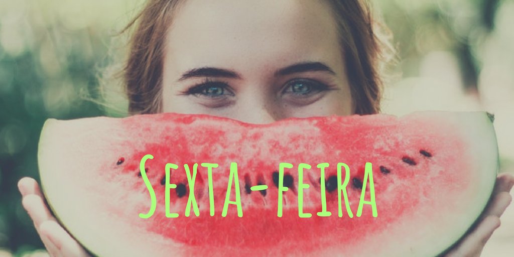 Sorria, é sexta-feira!