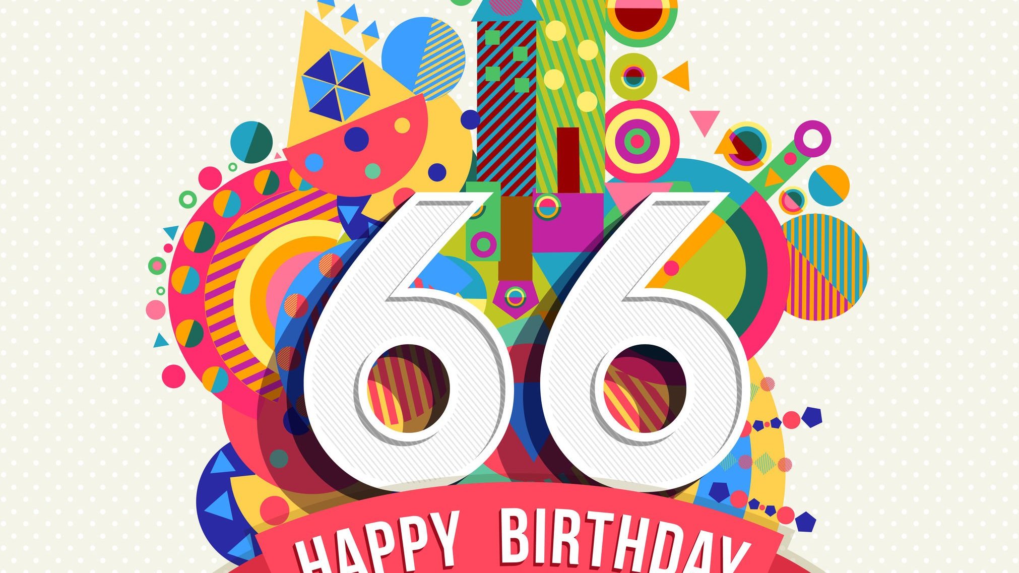 Mensagens de aniversário para 66 anos