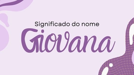 Mensagens com Amor / Canva / sketchify Significado do nome Giovana