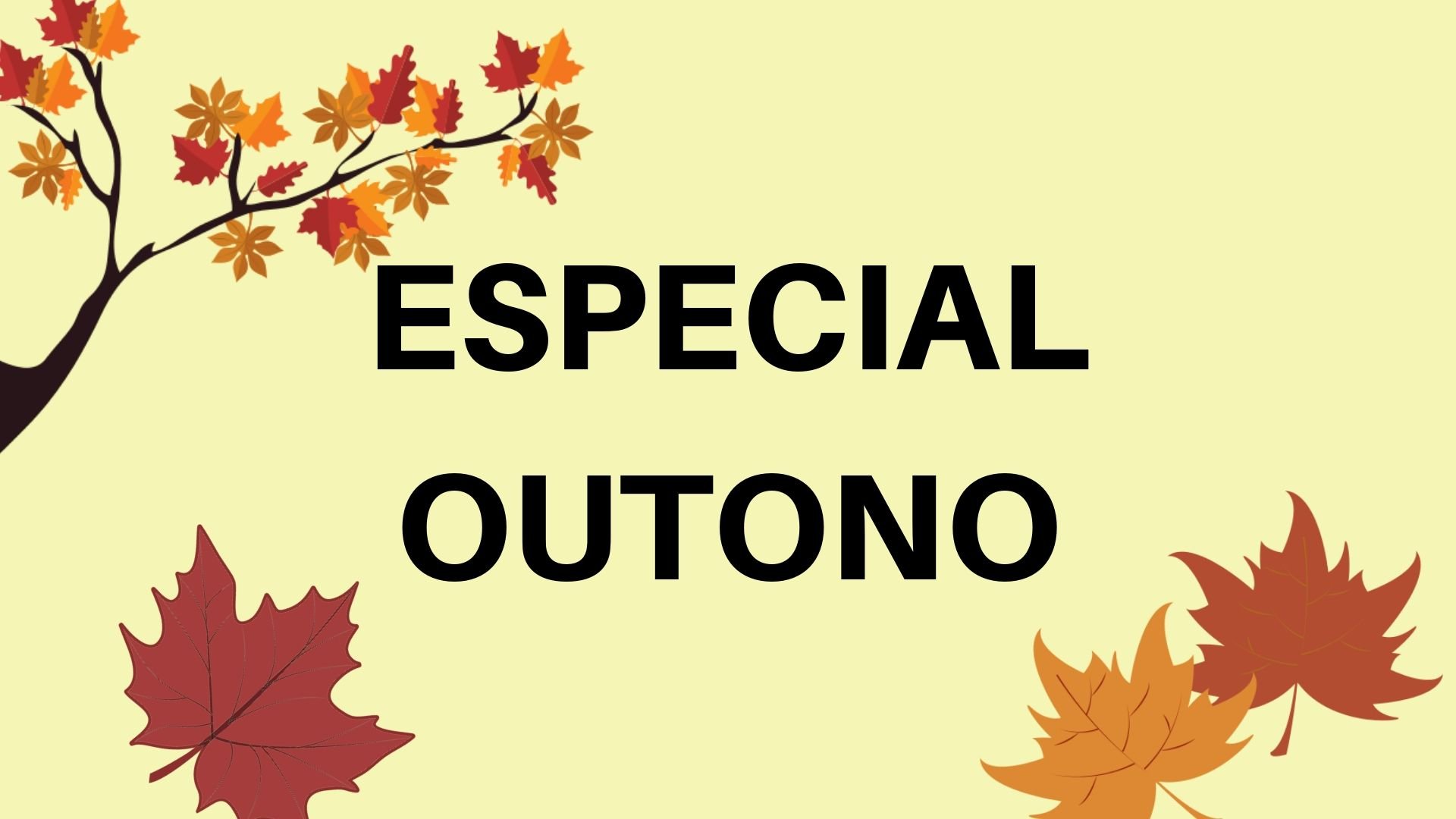 Especial Outono