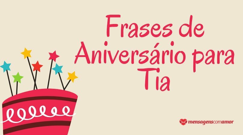 Frases de aniversário para tia