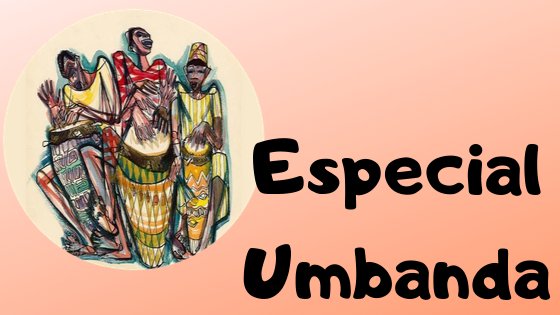 Especial Umbanda