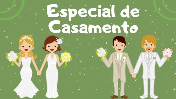 Especial de casamento