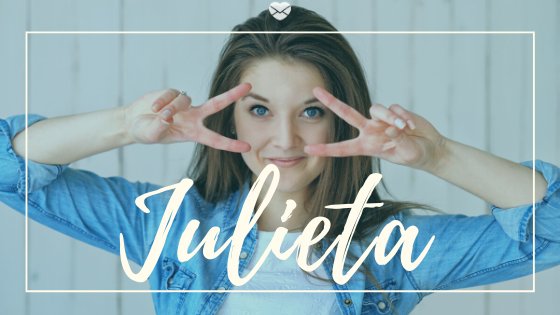 Foto de mulher sorridente com o nome Julieta escrito em cima