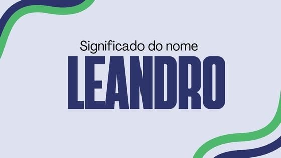 Significado do nome Leandro