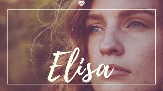 Nome Elisa escrito em branco sobre foto de mulher jovem, de olhos azuis
