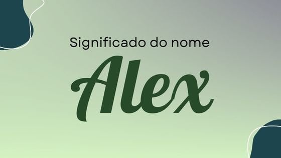 Significado do nome Alex