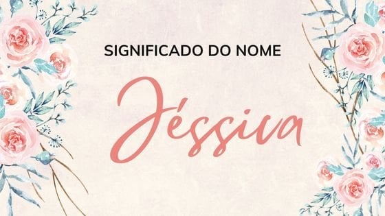 Mensagens Com Amor/ Canva Pro/ Joy8046/ 2585661 de pixabay 'Significado do nome Jéssica'- Mensagens Com Amor