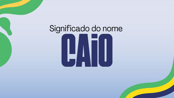 Mensagens com Amor / Canva / Desain Kireina Significado do nome Caio
