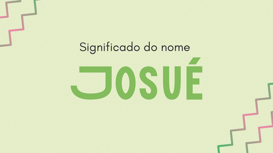 Significado do nome Josué