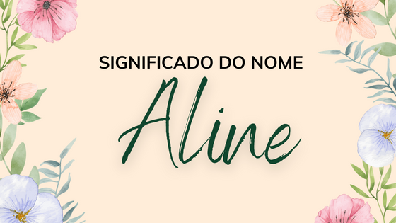 Significado do nome Aline