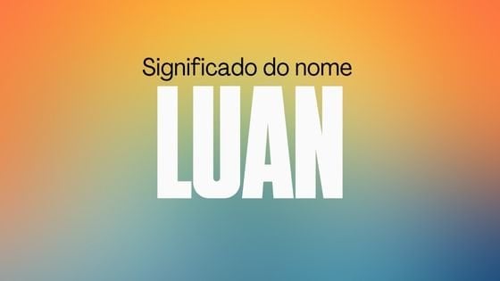 Significado do nome Luan