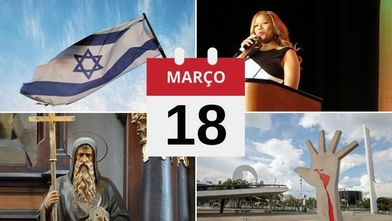 O que se comemora no dia 18 de março?