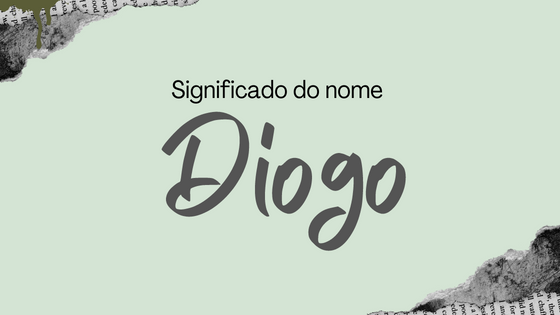 Significado do nome Diogo