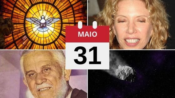 O que se comemora no dia 31 de maio?