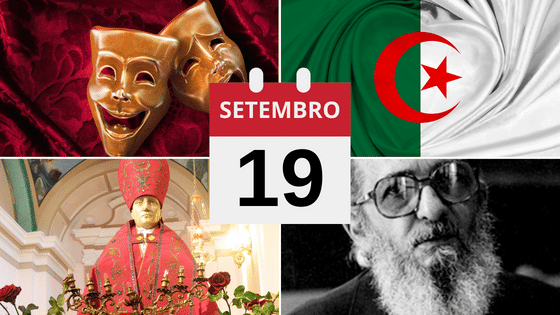'Montagem do Dia Nacional do Teatro, da bandeira do Governo Provisório da Argentina, da estátua de San Gennaro e de Paulo Freire.' - 19 de setembro