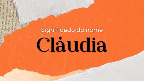 'Significado do nome Cláudia' - Mensagens Com Amor