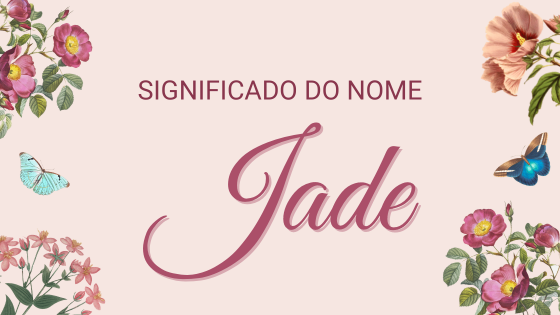 Significado do Nome Jade
